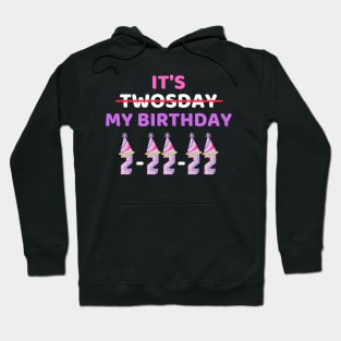 It's Twosday My Birthday 2-22-22, Cool Twosday Birthday Girly Hoodie